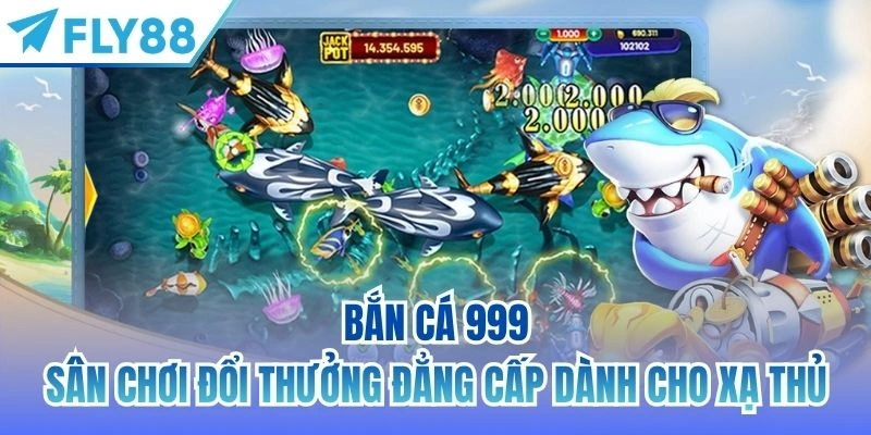 bắn cá 999